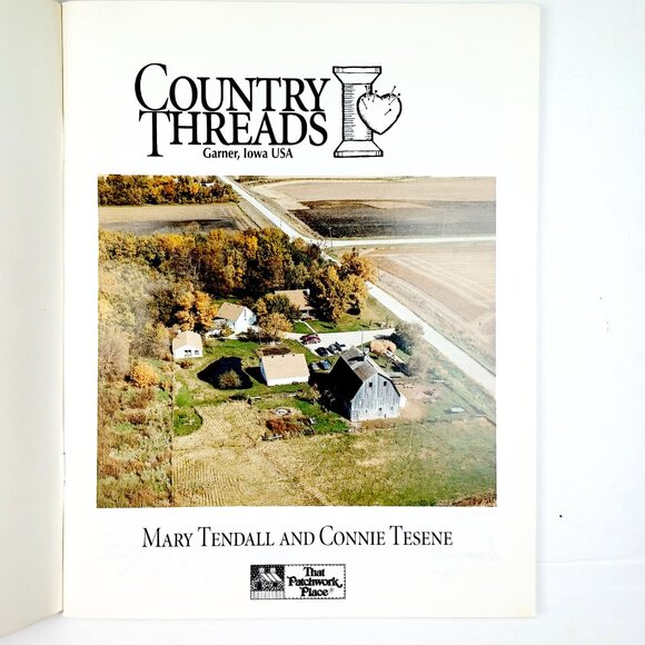 Vtg Country Threads Garner Iowa USA Quilt Shop Series Mary Tendall Connie Tesene - Picture 2 of 12
